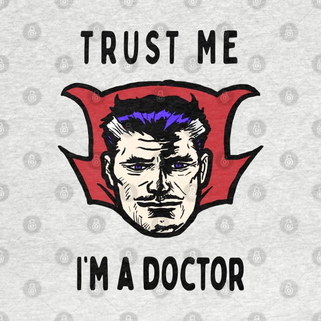 Trust me, I'm a doctor; Strange by jonah block